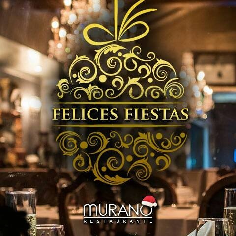 La familia de Murano Restaurante les desea una Feliz Navidad con los mejores deseos de unión y prosperidad. #FelizNavidad2017