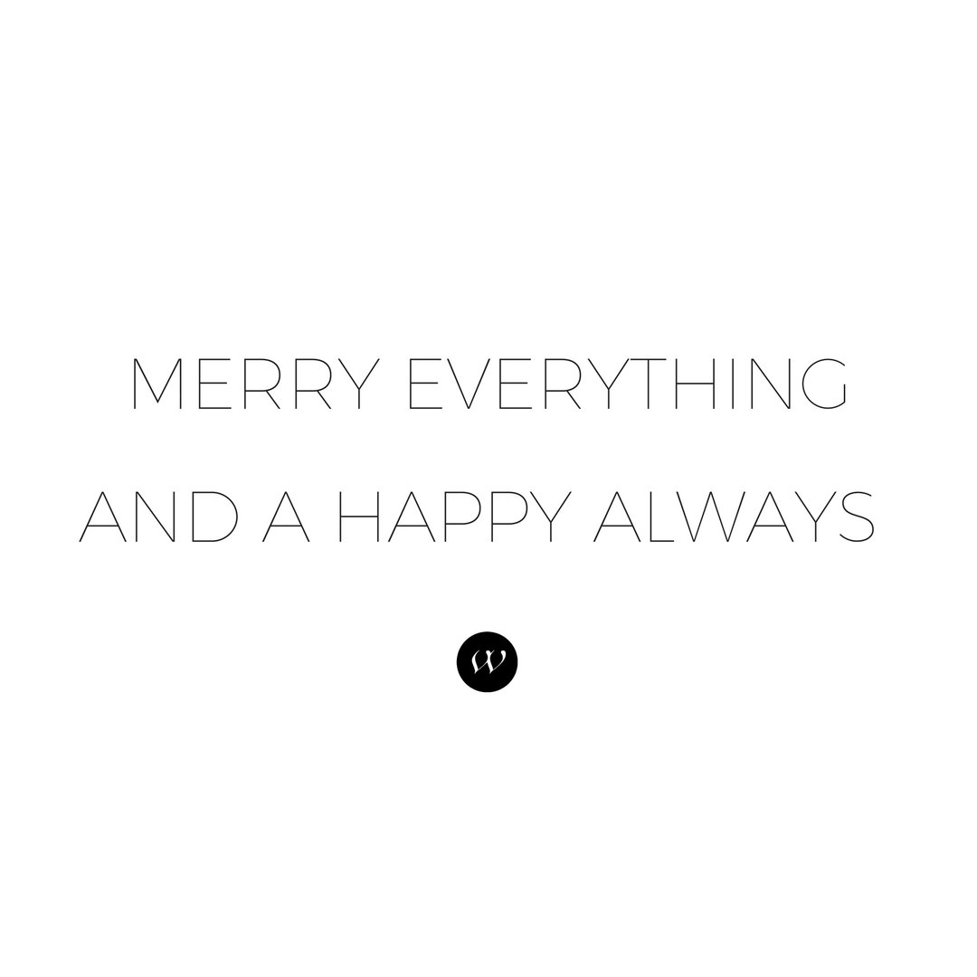 Merry Everything and a Happy Always to all of our #WAWomen #TheWAWay