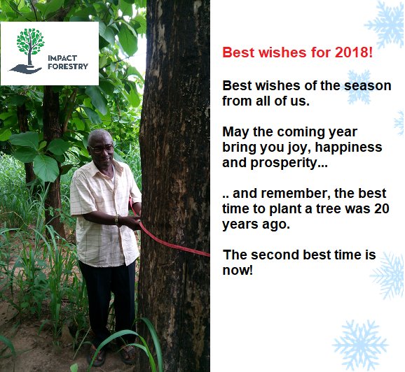 impactforests's tweet image. Best wishes of the season and for a prosperous 2018!
Remember the best time to plant a tree was twenty years ago. The second best is now!