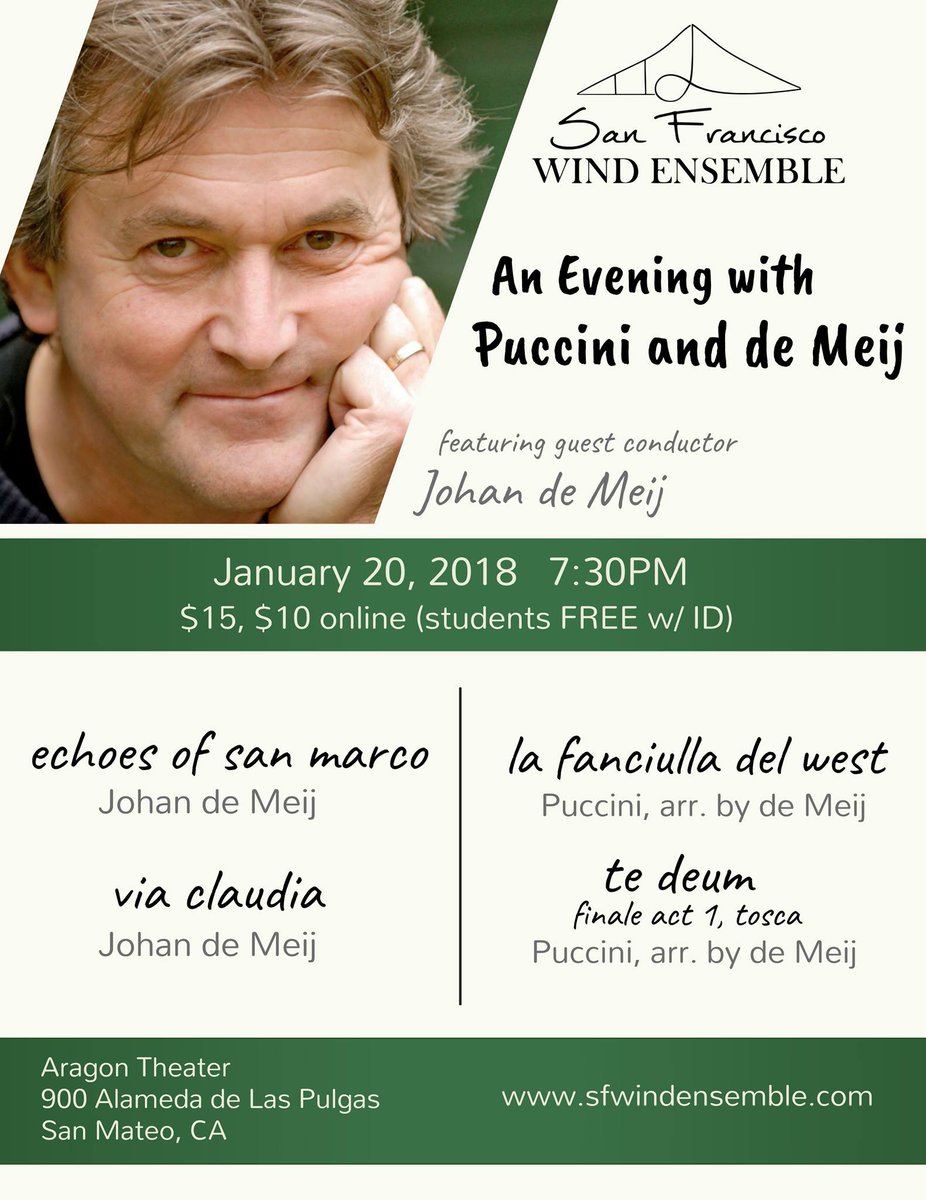 January 20th!!! Join the SFWE and special guest conductor <a href="/JohandeMeij/">Johan de Meij</a> for an evening with Puccini and de Meij ! A donation of $50 gets you 2 tickets to this concert AND our April 20th concert. Donate: igg.me/at/sfwe-fundra…