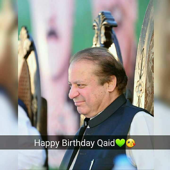 Happy Birthday Quiad e Mutharam Mian Muhammad Nawaz Sharif  