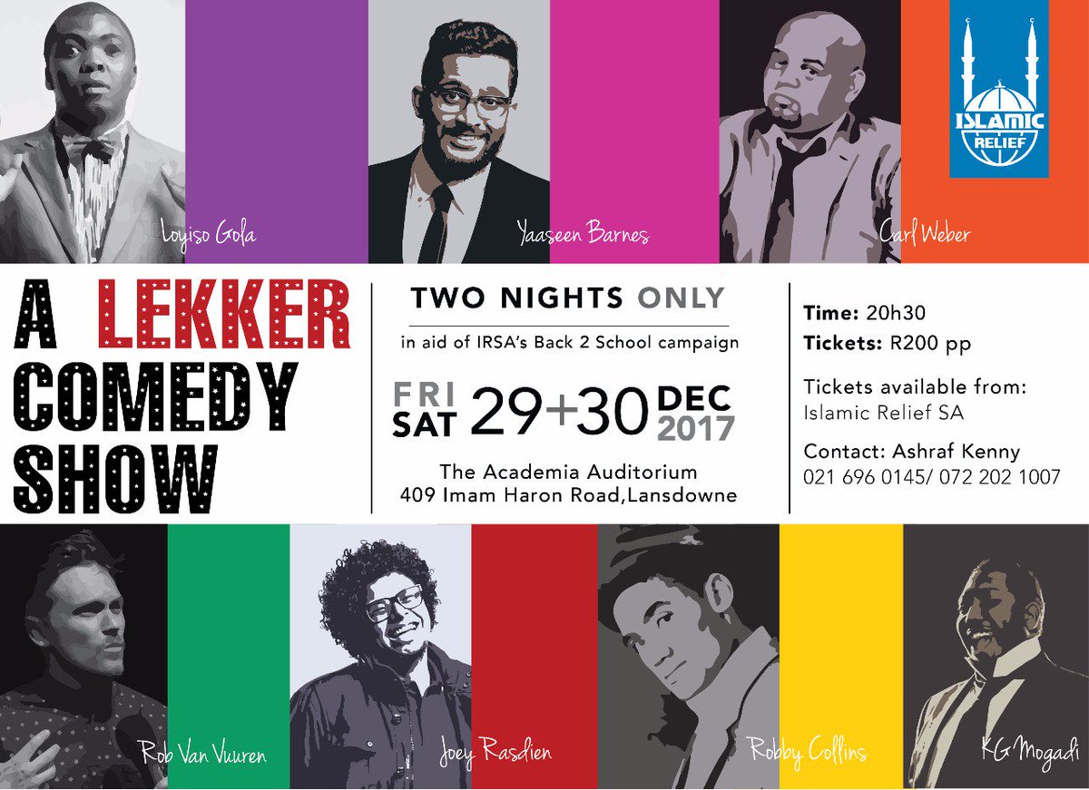 Ya_a_seen_Him's tweet photo. This is happening this weekend! It's a super line up for a super cause!
In aid of @islamicreliefsa "Back To School" program to kit out 2000 students for 2018.
Come out!
&amp; if you can't come, you can donate.
&amp; if you can't donate, you can share this. https://t.co/fVAGkevPcC