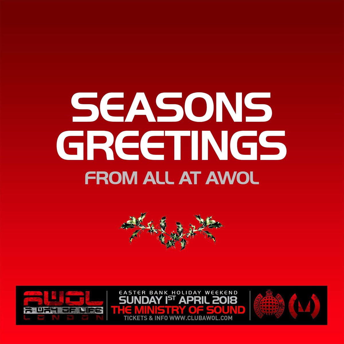 Seasons Greetings from all at AWOL - A Way of Life
Are you looking for a last minute gift? 
Tickets for AWOL Bank Holiday Sunday 1st April at Ministry Of Sound 1st April at Ministry are only £12 or you could even VIP it at clubawol.com/tickets