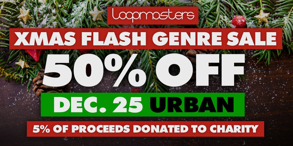 Loopmasters's tweet image. Our Christmas Flash sales have begun. Save 50% on great new genres every day. First up Urban. #hiphop #grime #trap #rnb #glitch #futurebass loopmasters.com/sales
