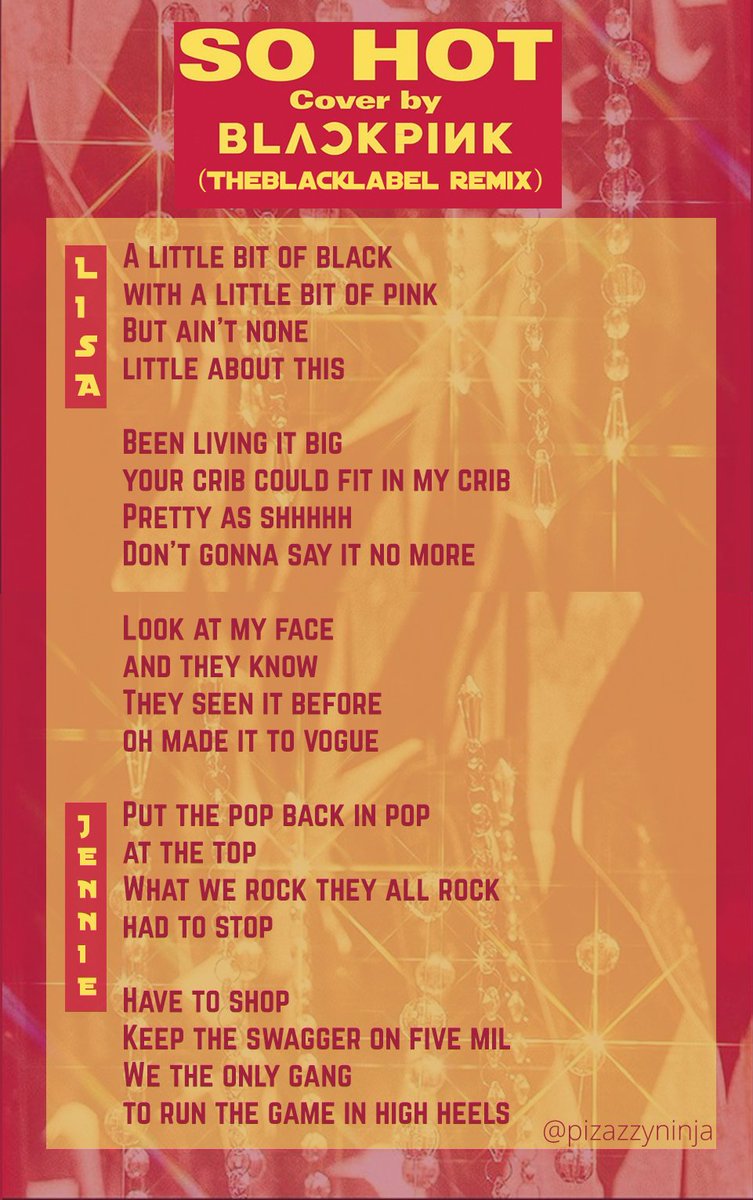 تويتر Mccc 5daystopinkvenom على تويتر I Made A Lyrics Poster For Blackpink S Cover Of Sohot Lisa And Jennie S Rap Part Only Sbs Gayodaejun17 Credits To Ygent Official Lt 3 I
