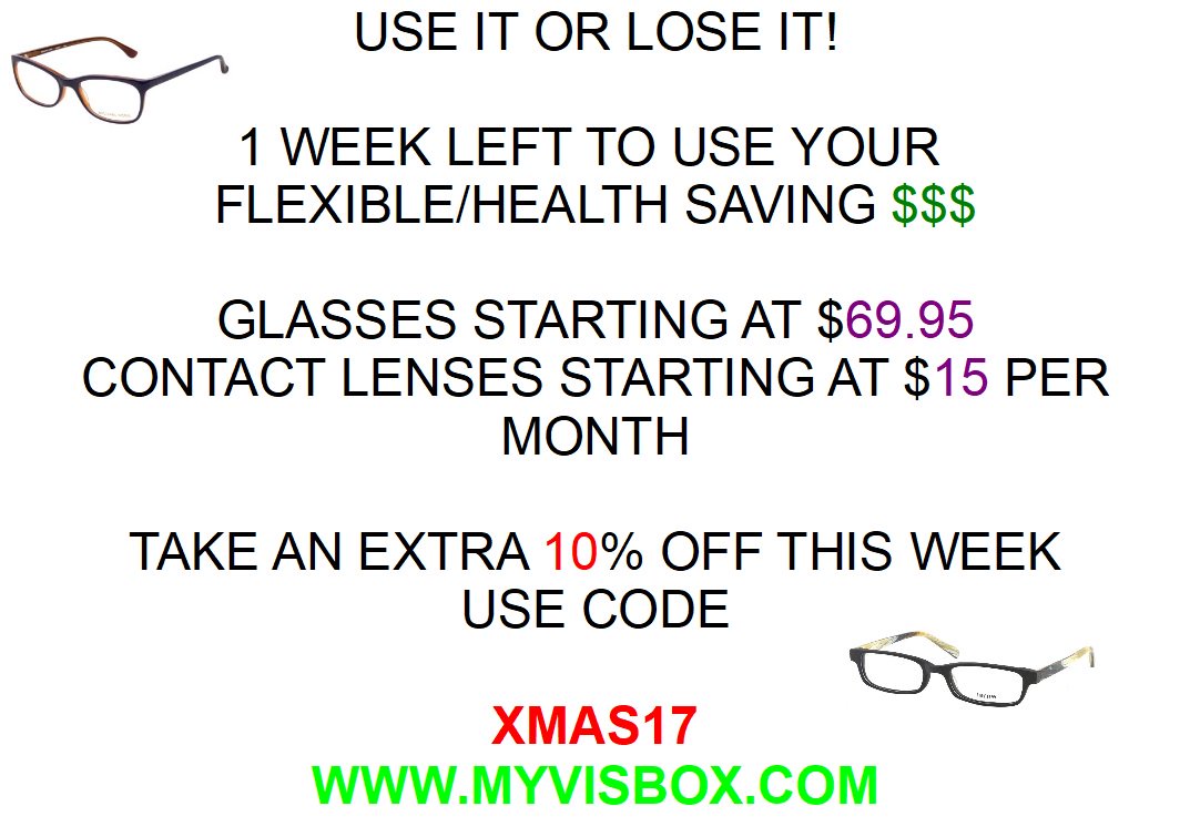 MyVisionBox's tweet photo. 1 WEEK Left to use you #flexiblesavings money! #Glasses starting at $69.95, #Contactlenses starting at $15/Month. This week only take an extra 10% OFF with Code "XMAS17" #Deals #discount #savings #gooddeal https://t.co/DoIT40usnc https://t.co/zGy1VTQkHO https://t.co/KTB2KMNHye
