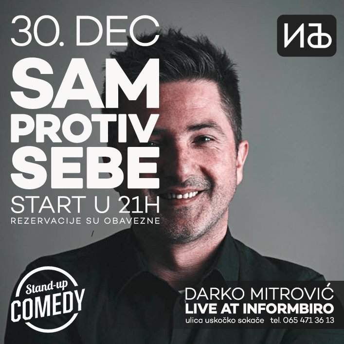 darkomitrv's tweet photo. Dođite da se zajedno nasmejemo u lice 2017-oj!
Poslednji, ali baš poslednji #Standup u ovoj godini.
30. DECEMBAR u #InformBiro-u!
Telefon za rezervacije 065 471 36 13 https://t.co/S40Lu8g8hb