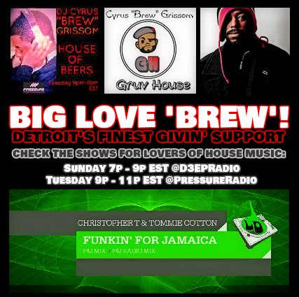 The true Lover of House Music! HUGE GRATITUDE <a href="/Cy_BLuciano/">Cyrus Brew Grissom</a> showing some love to Christopher T &amp; Tommie Cotton FUNKIN FOR JAMAICA, on The House Of Beers and Gruv House! Catch his shows  Sunday 7p - 9p EST <a href="/D3EPRadio/">D3EP Radio Network</a> AND Tuesday 9p - 11p EST <a href="/PressureRadio/">Pressure Radio</a> mixcloud.com/cyrus-grissom/