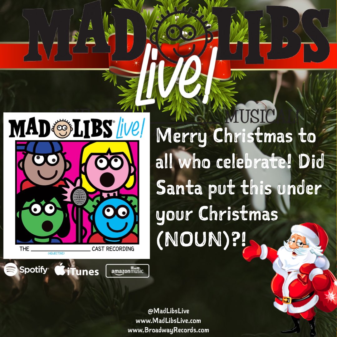 MadLibsLive's tweet photo. Merry Christmas to all who celebrate! Did Santa put your copy of the MAD LIBS LOVE! Original Cast Recording under your Christmas Tree?! If not, you can (VERB) a physical copy of the @BwayRecords website, or listen on @iTunes @Spotify and @amazonmusic 
#MerryChristmas https://t.co/bKHCuH9zQA