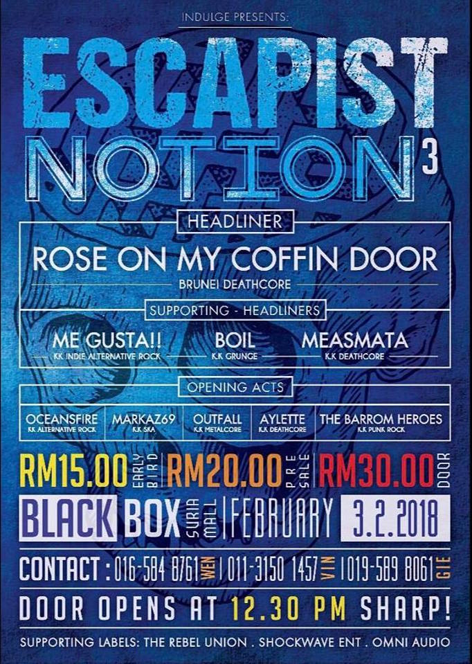 Jenn_Thompson's tweet photo. #SABAH February3, 2018 ESCAPIST NOTION 3 1230pm BlackboxSuria #KK ft. #RoseOnMyCoffinDoor  supporting @kkmegusta #BOIL #Measmata  opening @oceansfireband #Markaz69 @ovtfall @AYLETTEKK  #TheBarromHeroes https://t.co/mr3yWjI3oX