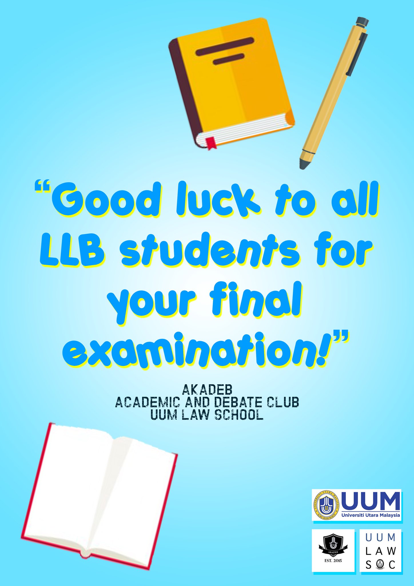 Akadeb On Twitter Good Luck To All Llb Students For Your Final Examination Believe In Yourself And Your Hard Work Remember Perseverance Pays All The Best For Your Exam May You