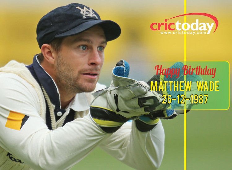  Happy Birthday Matthew Wade 