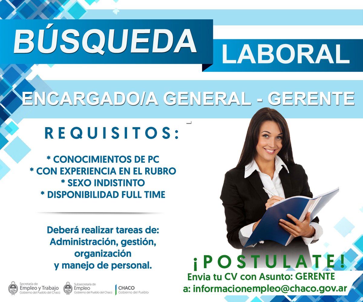 ‼️BÚSQUEDA LABORAL ‼️ Empresa solicita:
ENCARGADO/A GENERAL - GERENTE - 
👉 Postulate enviando tu CV con referencia "GERENTE" a:
informacionempleo@chaco.gov.ar