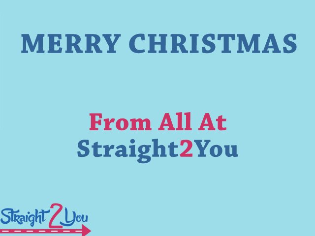 Straight2YouUK's tweet photo. MERRY CHRISTMAS!

We hope you have a fantastic day.

The Straight2You team

#MerryChristmas2017 https://t.co/M4t9cS2rrg