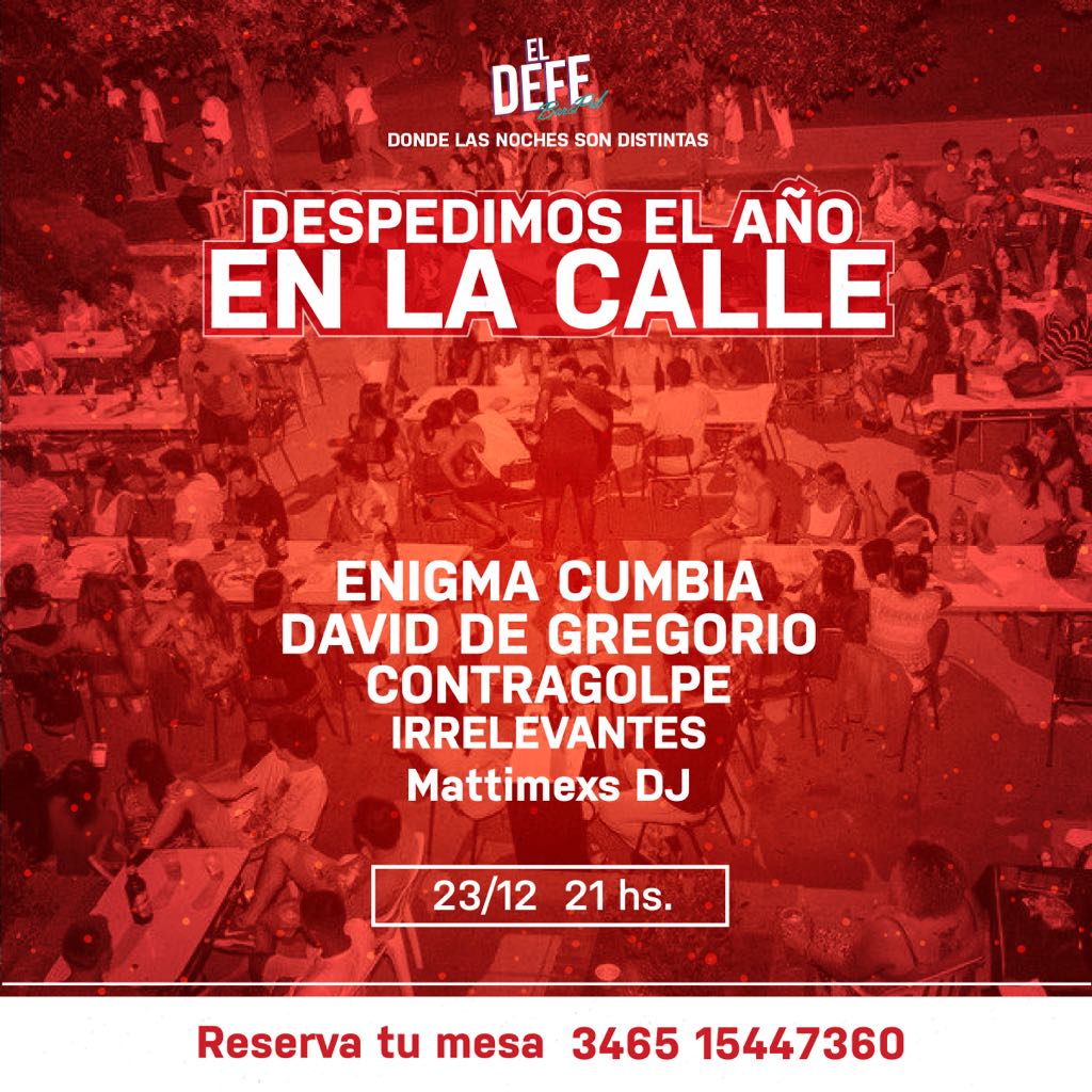 Igna_Bozi's tweet photo. SABADO 23. Cortamos la CALLE de @Defe_Chovet  y para despedir el año. Espectáculos en VIVO. Reserva tu mesa de amigos...
#PrendeteAlDefe https://t.co/i2imC56KJX