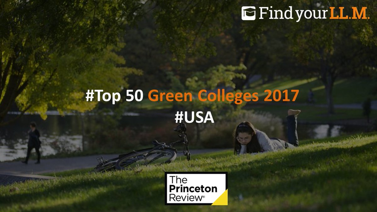 FindyourLLM's tweet photo. Check out the Princeton Review’s "Green Guide" 2017. 
The Princeton Review chose the Top 50 Green Colleges based on "Green Rating" scores from 60 to 99: https://t.co/BG8QIeP0CJ" https://t.co/8kRPcvBjhZ