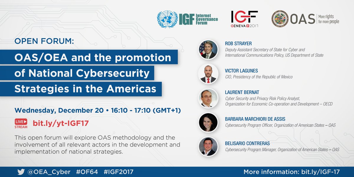 OEA_Cyber's tweet photo. 📢 Save the date | Join our #OP64 at IGF 2017: #OAS and the promotion of National Cybersecurity Strategies in the Americas 🌎
Speakers @robstrayer @VictorLagunes @LaurentBernat @belisarioc @bamassis
Live stream https://t.co/nO7A2SwITj
+Info https://t.co/4WsbqsSdRD @intgovforum https://t.co/kqRVVeNy26