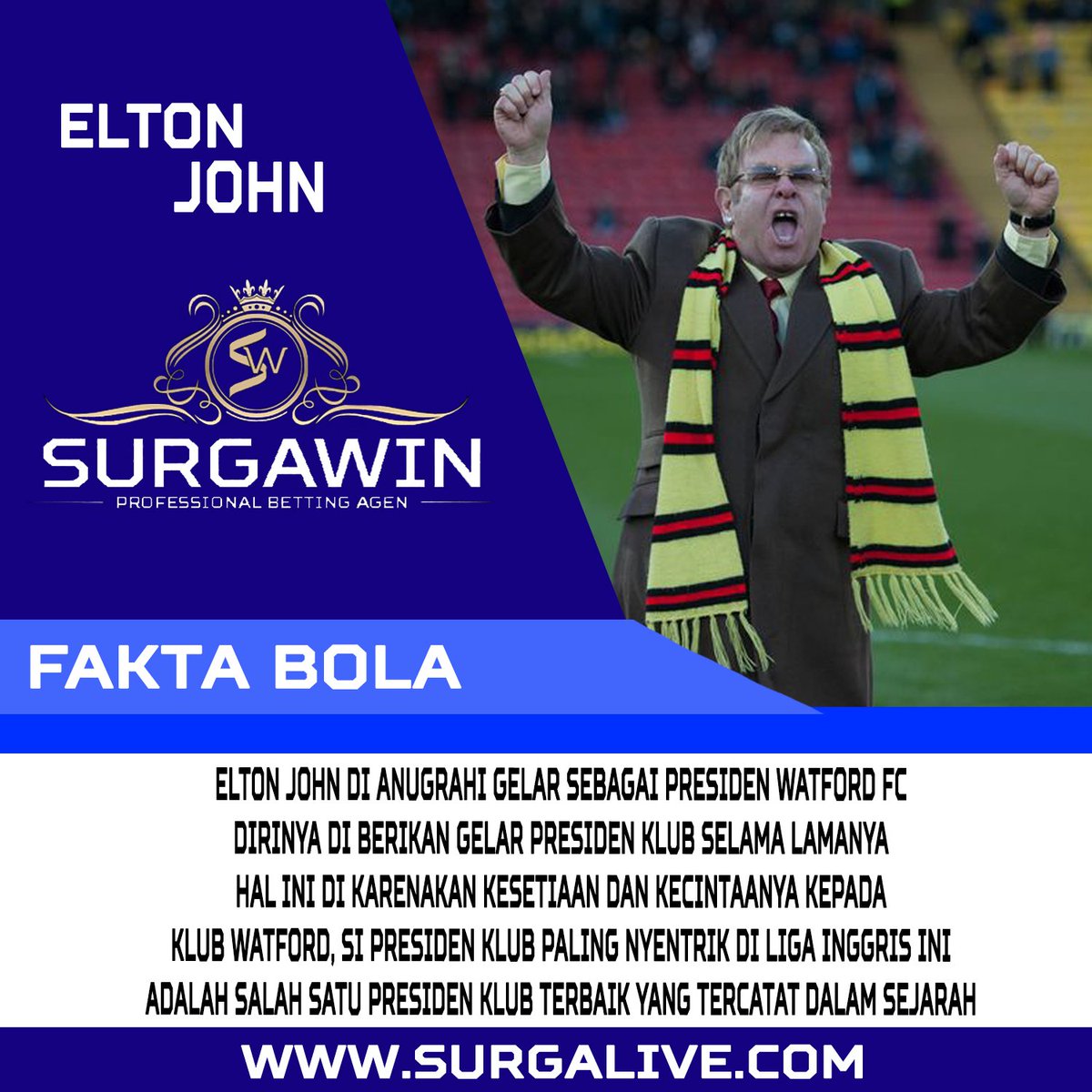surgawin's tweet photo. Fakta Bola nih guys :)
Fakta Elton John Presiden Watford FC :)
Bonus Deposit 50% Untuk Member Baru!
Bonus Cashback Win/Lose 2,5/5% Untuk Sportsbook!
#Surgawin #JudiBola #AgenBolaTerpercaya #Aman #Terpercaya #Bonafit #TolonginIlham #BercandaZamanNow https://t.co/XYZjKd5Wdf