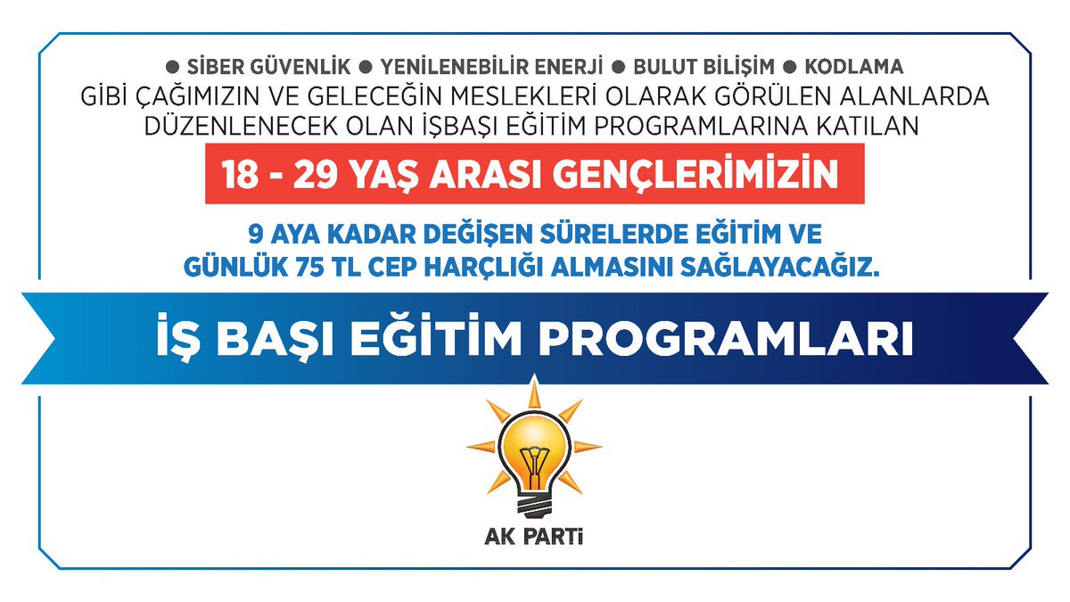Akparti's tweet photo. İşbaşı eğitim programlarına katılan 18-29 yaş arası gençlerimizin 9 aya kadar değişen sürelerde eğitim ve günlük 75 TL cep harçlığı almasını sağlayacağız. #İstihdamlaBüyüyoruz https://t.co/yY1uNdM4NJ