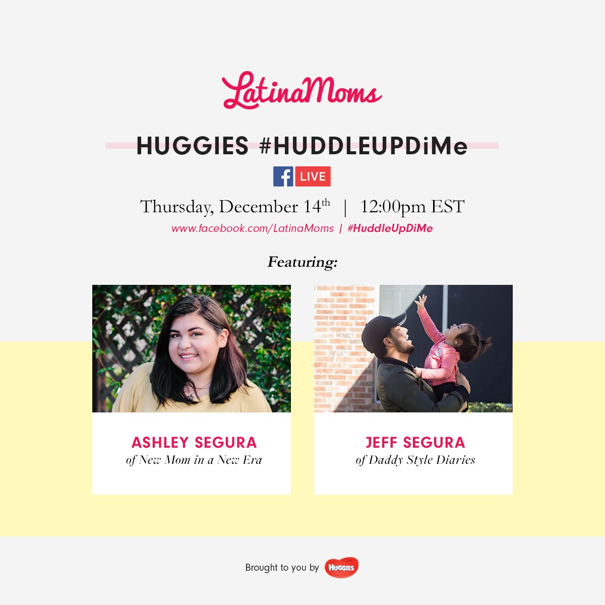 latinomarketing's tweet photo. Join @latina_moms TODAY on Facebook! @Newmominanewera & @daddystylediary host a special FB Live about the @Huggies No Baby Unhugged campaign! 12pm EST! #HuddleUpDiMe https://t.co/dpJSZxaudQ https://t.co/omz411nWv1