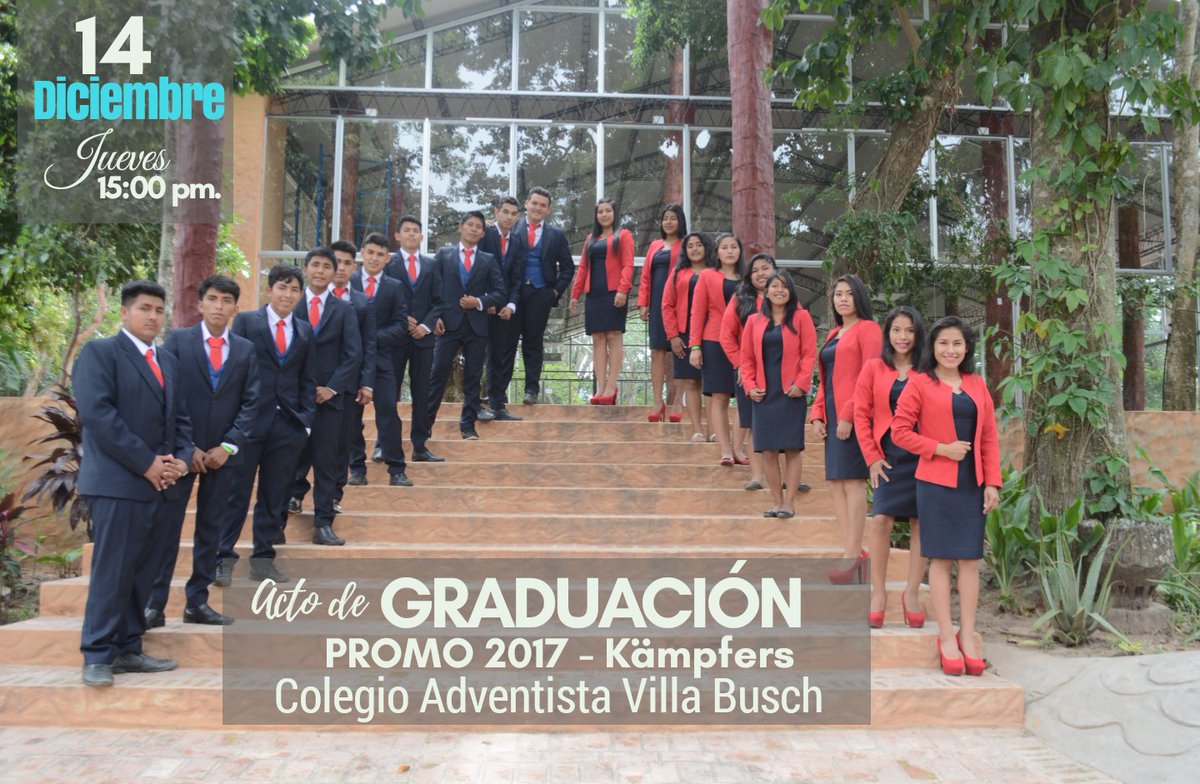 RolyRMarcaMarc1's tweet photo. #CAVB2017
ACTO DE GRADUACIÓN
PROMO 2017
#KÄMPFERS
Jueves 14 de Diciembre 15:00 pm.
VEN TE ESPERAMOS...
COLEGIO ADVENTISTA VILLA BUSCH https://t.co/YY4xyOS9XV