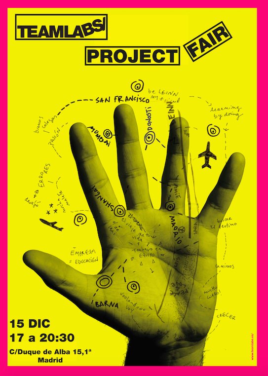 teamlabs's tweet photo. 👀 SAVE THE DATE: Viernes 15 DIC 👉 #TeamlabsProjectFair  showroom con más de 40 marcas y proyectos creados por jóvenes de 18 a 25 años, y además conciertos, exposiciones...https://t.co/u6SYSsmU80

 #emprendedores #LEINN #milenials #planeschulos #planesMadrid https://t.co/EQWHDFzjYW