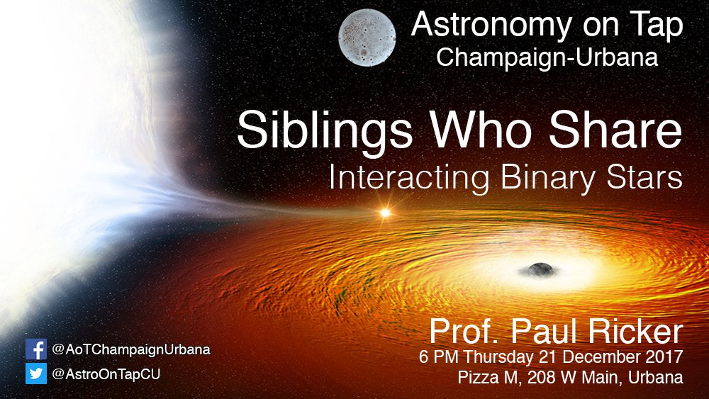 At this month's Astronomy on Tap, we'll be getting into the spirit of holiday sharing with interacting binary stars: stellar siblings who give of themselves, sometimes with dramatic results. Join us Thursday 12/21, 6pm, <a href="/UrbanaPizzaM/">Pizza M</a>