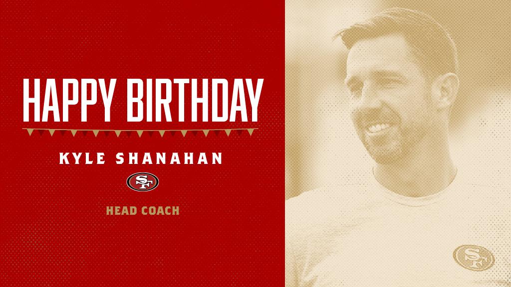 49ers's tweet photo. RT to wish Kyle Shanahan a happy birthday! https://t.co/KJNBCftHRr