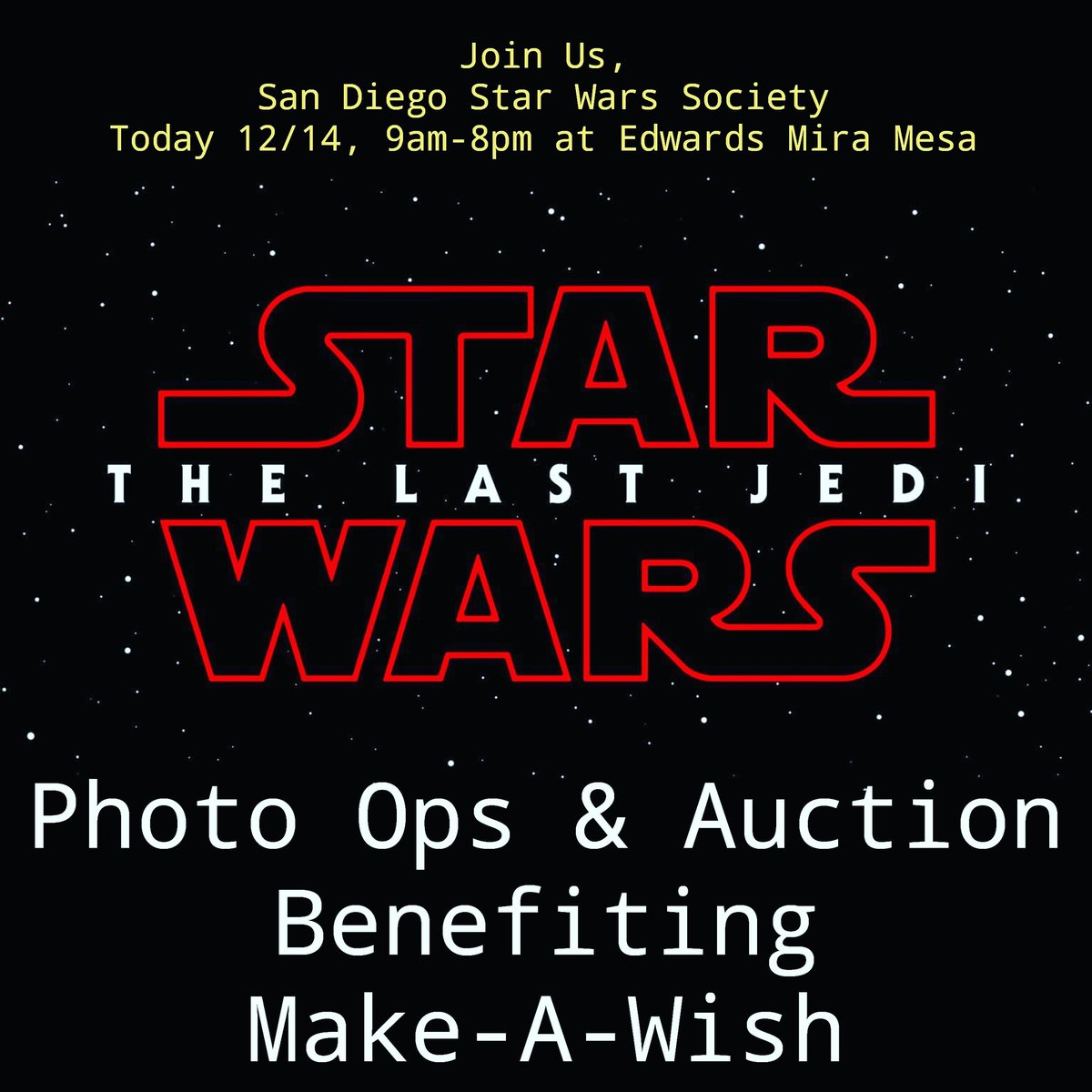TODAY'S THE DAY!!!! 😄 Come Down &amp; Join in the #StarWars #LastJedi Fun! Photo Ops with Characters, Auction, &amp; Patches for Sale! All Benefiting <a href="/wishsandiego/">Make-A-Wish San Diego</a>