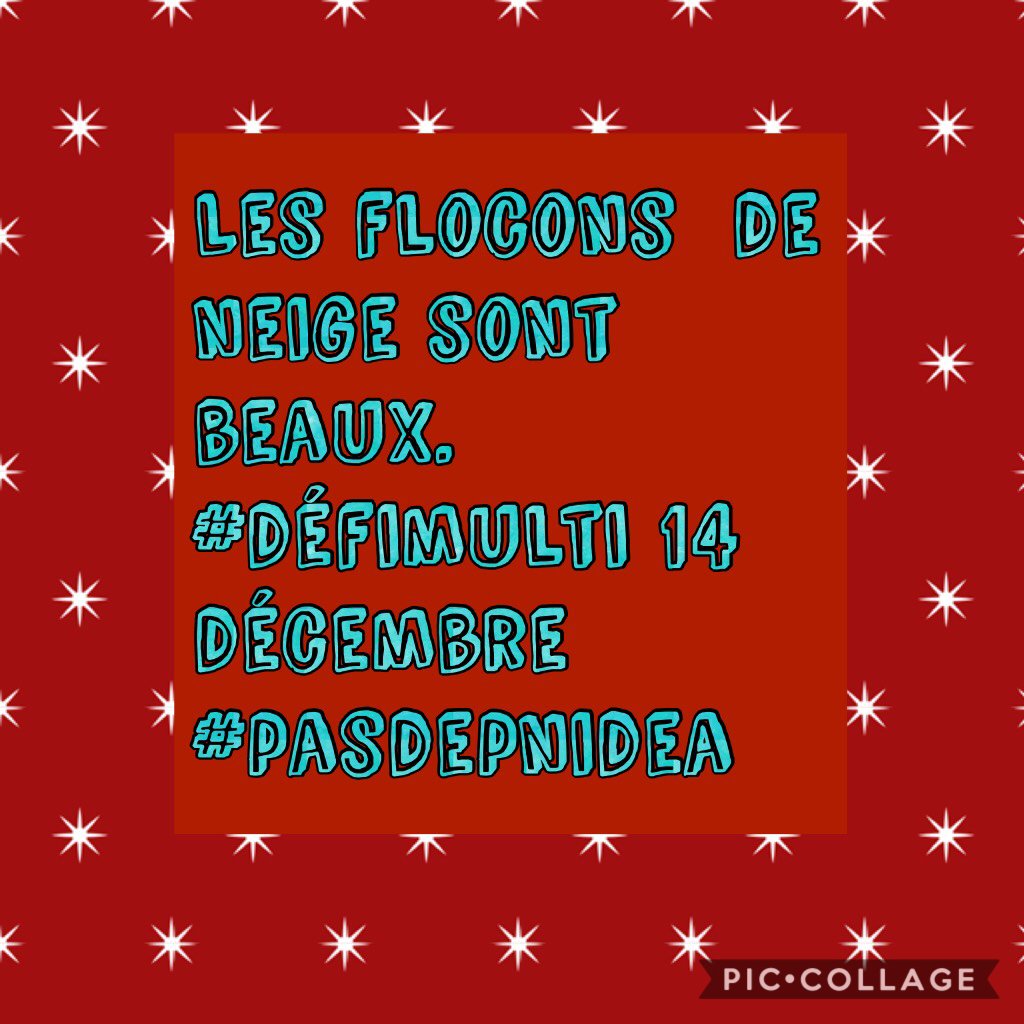 Les flocons  de neige son beaux. #défimulti 14 décembre #pasdepnidea #piccollage piccollage.com/_RxDjSiXJ