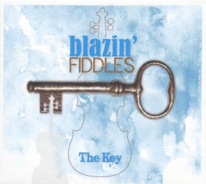 BLAZIN’ FIDDLES – The Key (Blazin’ Records BFCD2017) dlvr.it/Q5ybmW via <a href="/Folkmaster/">Master_folk</a>