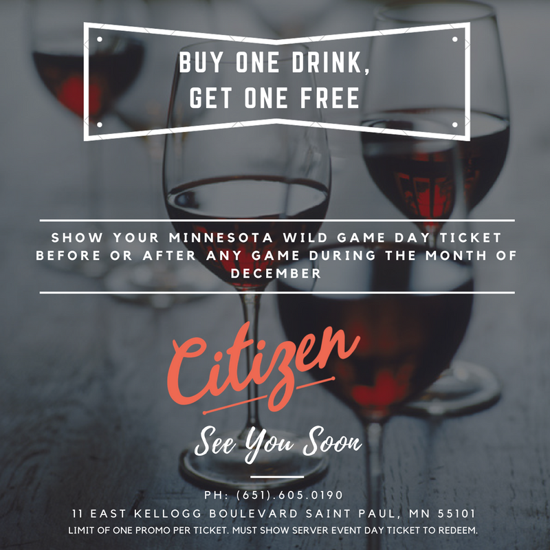 mnwild's tweet photo. Coming to the game tonight? Show a #mnwild ticket before or after any game in December to get BOGO drinks at @citizenstpaul. https://t.co/9RUqIKUeTb