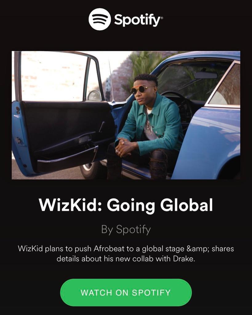 Wizkid was made the cover of, some of Spotify's most popular channel and he was the first Nigerian and Africa based artist to have the Spotify blue stamp.