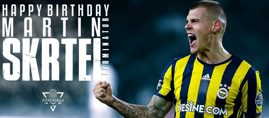 HAPPY BIRTHDAY MARTIN SKRTEL! 