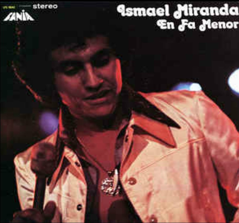 salsabuenaradio's tweet photo. Ismael Miranda – En Fa Menor.
Sello: Fania Records.
Fecha: 1974. https://t.co/khdLukrcUI https://t.co/fLsawHfr2t