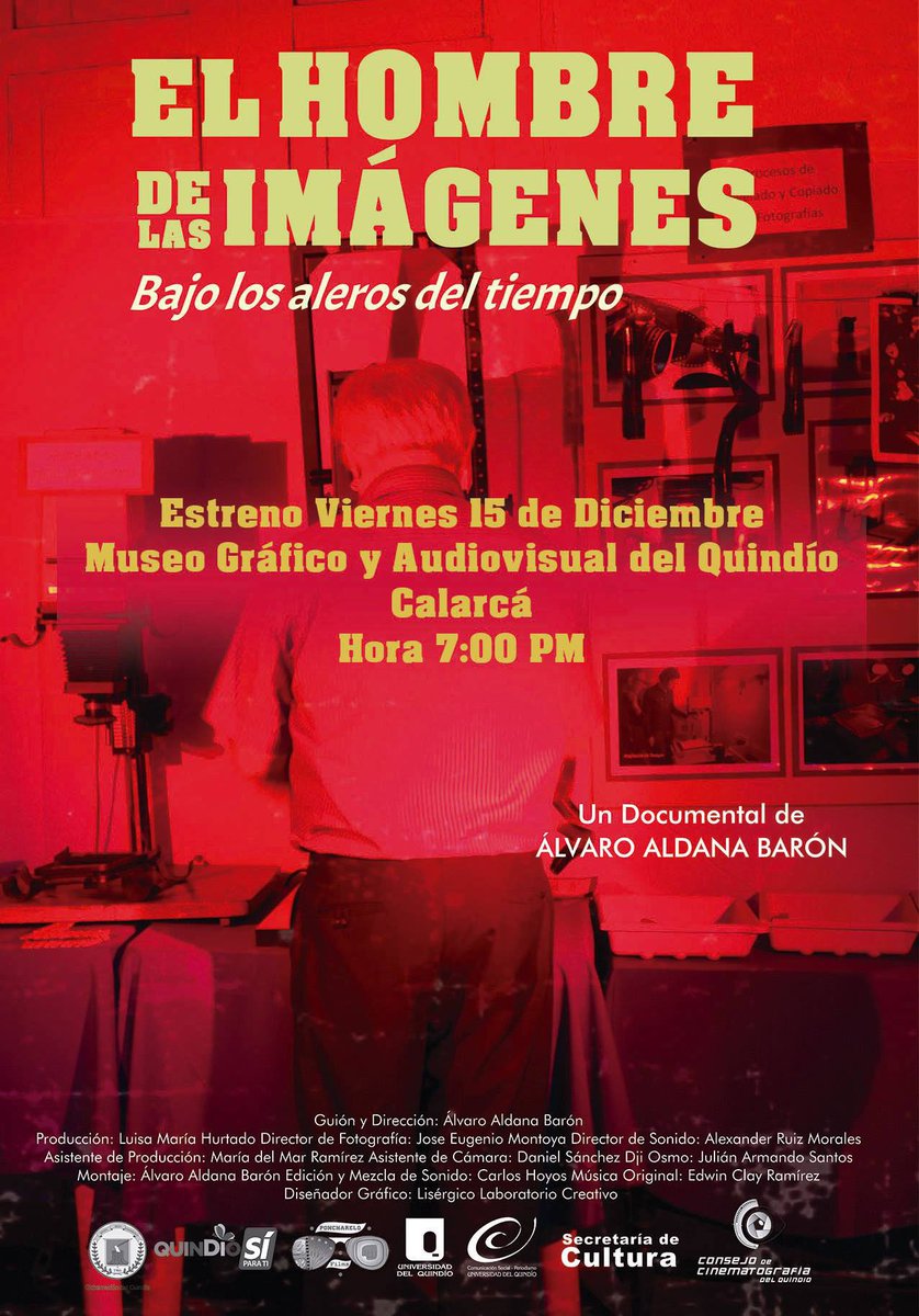 DocuElHombre's tweet photo. Recuerden que la cita con el #CineQuindiano es mañana a las 7 PM en el Museo Gráfico y Audiovisual en Calarcá! Los esperamos en el Estreno del Documental El Hombre de las Imágenes dirigido por @aldanaRealiza https://t.co/jbUlRkCSpj
