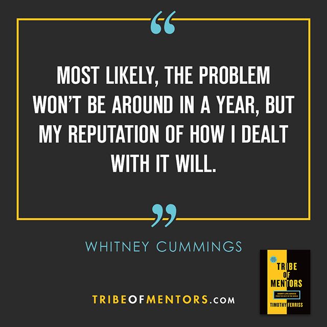 "Most likely, the problem won't be around in a year, but my reputation of how I dealt wit... zpr.io/nzgMa