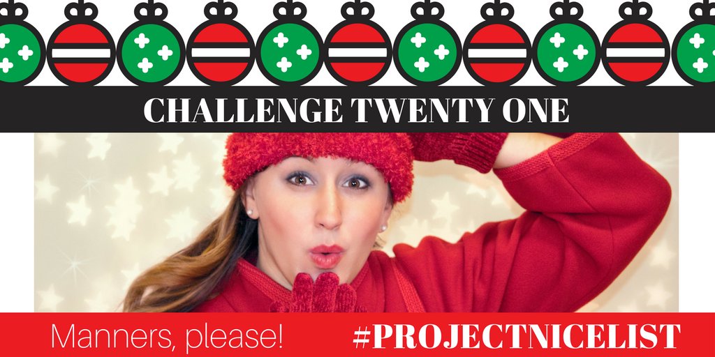 Challenge 21: Please be kind when shopping this weekend. Manners make everything a little bit nicer. Be particularly kind and patient with retail staff. They are doing their best. Thank you. #projectnicelist