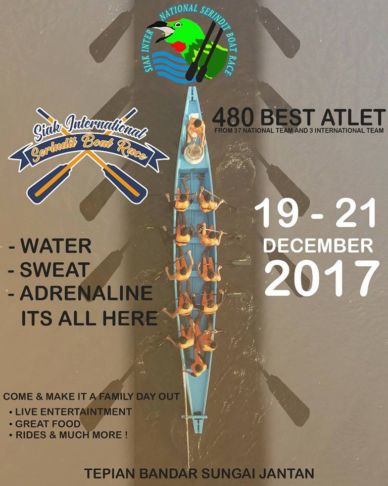 Siak_kab's tweet photo. Siak International Serindit Boat Race Open Tournament 2017, Tanggal 19 s/d 21 Desember 2017, Pkl 14.00 WIB, di Tepian Bandar Sungai Jantan, Sungai Siak, Siak Sri Indrapura #SiakTheTrulyMalay #Riau #Indonesia https://t.co/32H0zdELMt