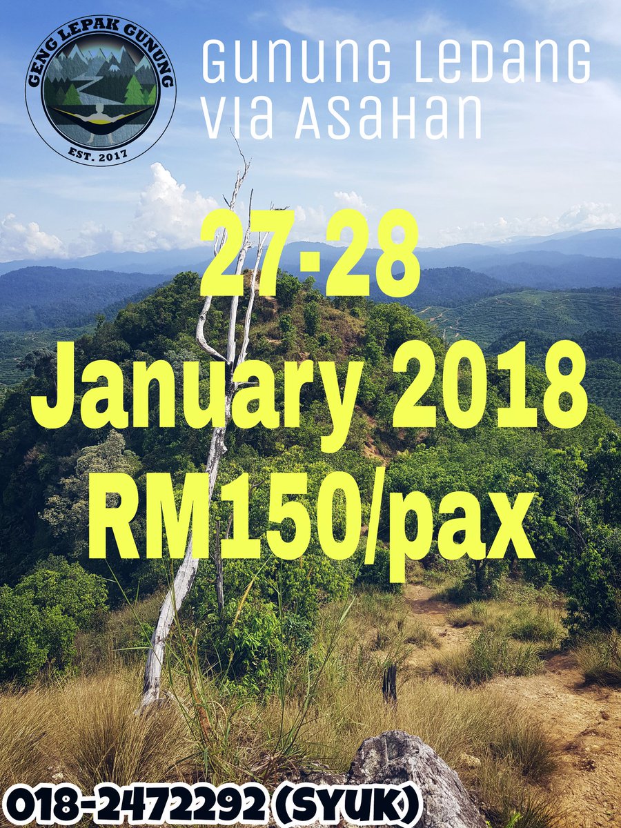 Jom ke Gunung Ledang! Kita ikut Asahan, berminat boleh PM terus 😘😘