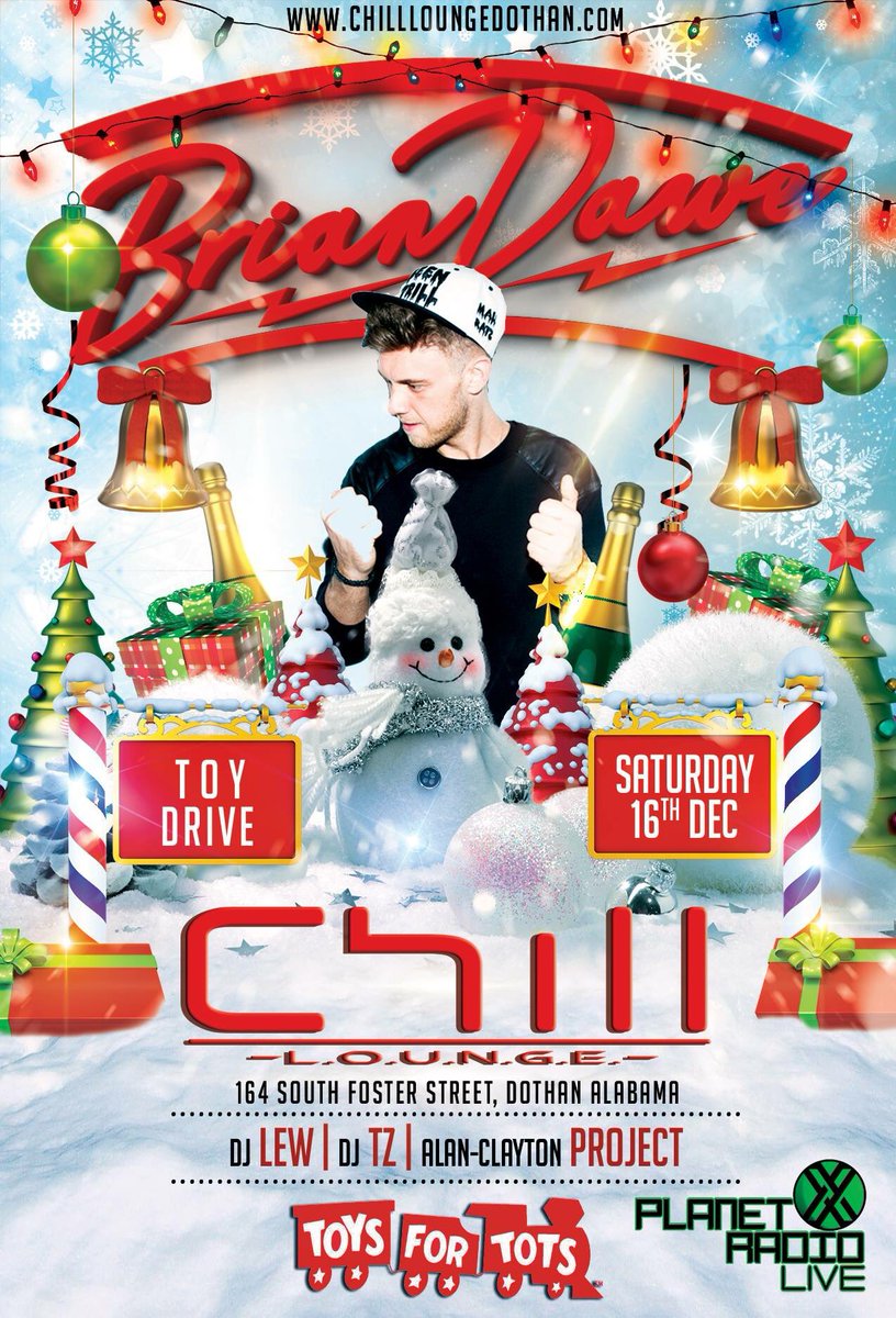 <a href="/DJBrianDawe/">Brian Dawe</a> this #Saturday #December 16th at #ChillLoungeDothan #iBchill <a href="/ToysForTots_USA/">Toys for Tots</a> #ToysForTots #toydrive <a href="/pxradioonline/">Planet X Radio</a> #streaminglive #planetxradio <a href="/DJLewmusic/">DJ Lew | #ragenaked</a> #DJTZ #Dothan #dothanalabama #Alabama <a href="/Visit_Dothan/">Dothan Alabama</a> <a href="/dothanlife/">DothanLife</a>