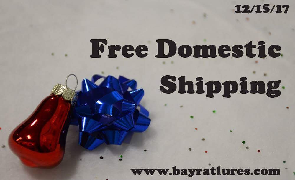 FREE SHIPPING FRIDAY!

Day 4, Friday December 15th, of our Christmas specials brings you FREE domestic shipping on your order from our website. 

bayratlures.com