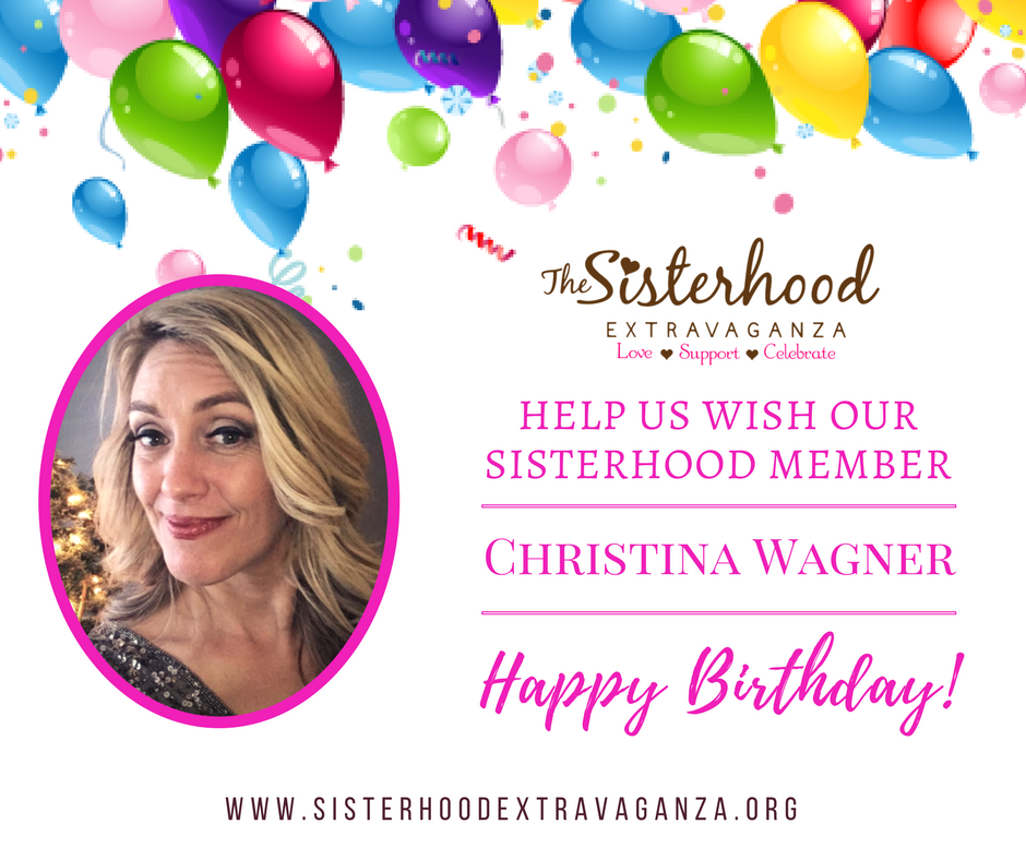 SisterhoodExt's tweet photo. Please help me wish our sister, Christina Wagner, Happy Birthday! https://t.co/iWMAfcdffY