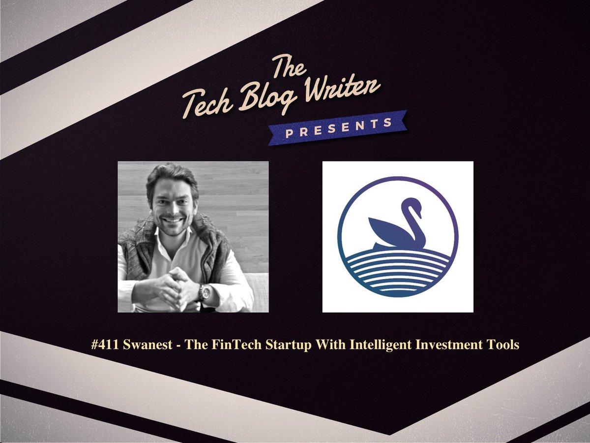 I chat to <a href="/SilvanFox/">Silvan Schumacher</a> about how FinTech startup <a href="/Swanest_/">Swanest</a> is putting the people back at the heart of financial services with their intelligent investment tools.  techblogwriter.co.uk/swanest/ #fintech #startup #podcast