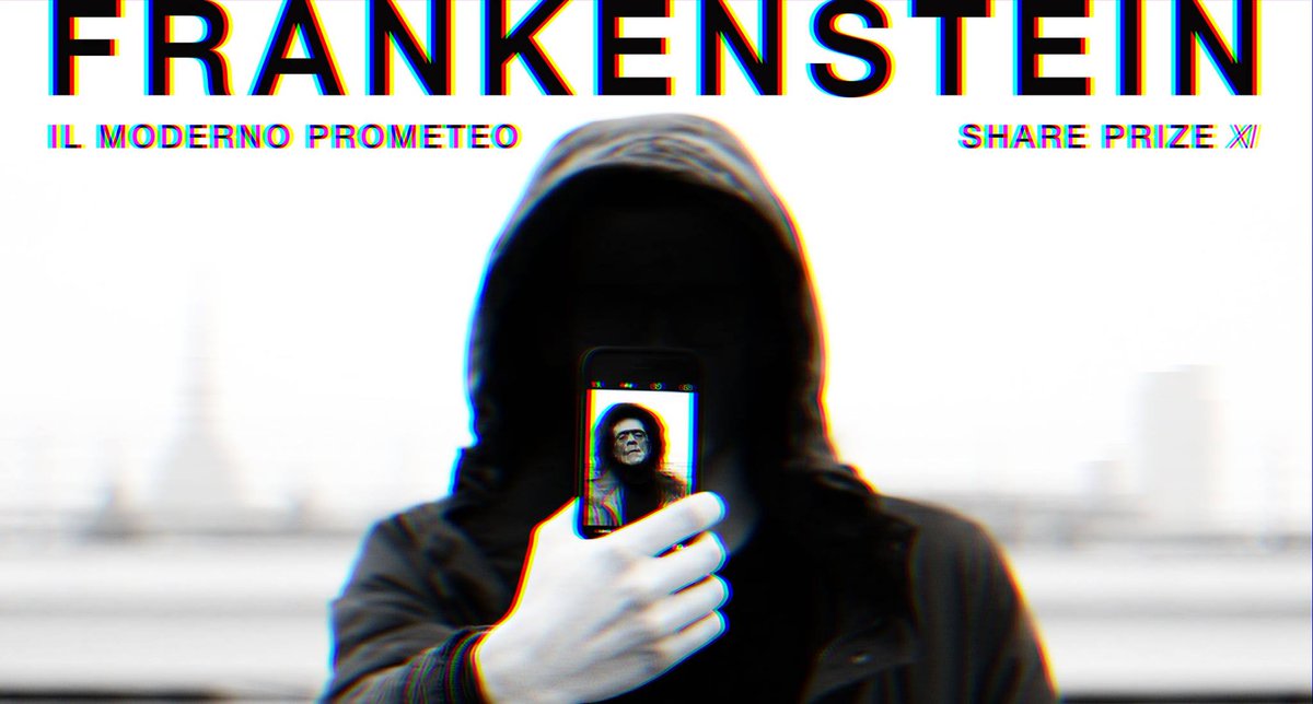 CALL FOR SHARE PRIZE XI EDITION
 FRANKENSTEIN | IL MODERNO PROMETEO
 call for digital artists open until 18th February 2018
 for info and subcription:
 toshareproject.it