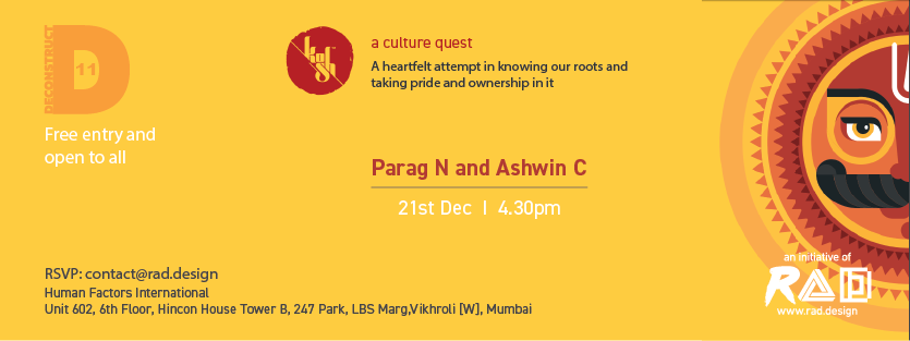 RADdesignstudio's tweet photo. Coming up! Deconstruct 11, with guest speakers Parag N and Ashwin C, founders of https://t.co/fc04PGZKF6, to understand their quest of knowing our roots, on Thurs 21 Dec'17 4:30 pm #deconstruct2017 https://t.co/FLMe2SHpZa