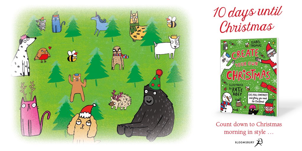 KidsBloomsbury's tweet photo. Only 10 days to go! Celebrate Christmas in style with #CreateYourOwnChristmas by @raisingchimps illustrated by @KatieAbey #ChristmasCountdown 🎄 https://t.co/BY3GBEzYj1
