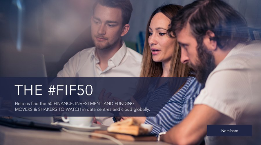 BroadGroup_Int's tweet photo. #FIF50: Nominations are open to CFOs, finance directors, CEOs, COOs, legal counsel and anyone involved in the innovative financial governorship within the #datacentre and #cloud sector. Nominate now https://t.co/rf6afqYozE https://t.co/lIZmkqp8fb