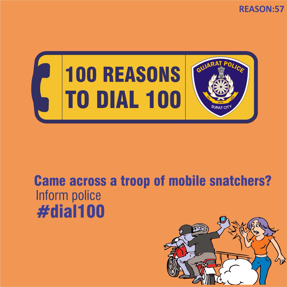CP_SuratCity's tweet photo. Reasons to #dial100
#Reason58
Came across a troop of mobile snatchers?
Inform Police
#reasonstodial #SuratCityPolice #Surat #WeAreFriends #SmartCitySurat https://t.co/Qfr8RFrj1r