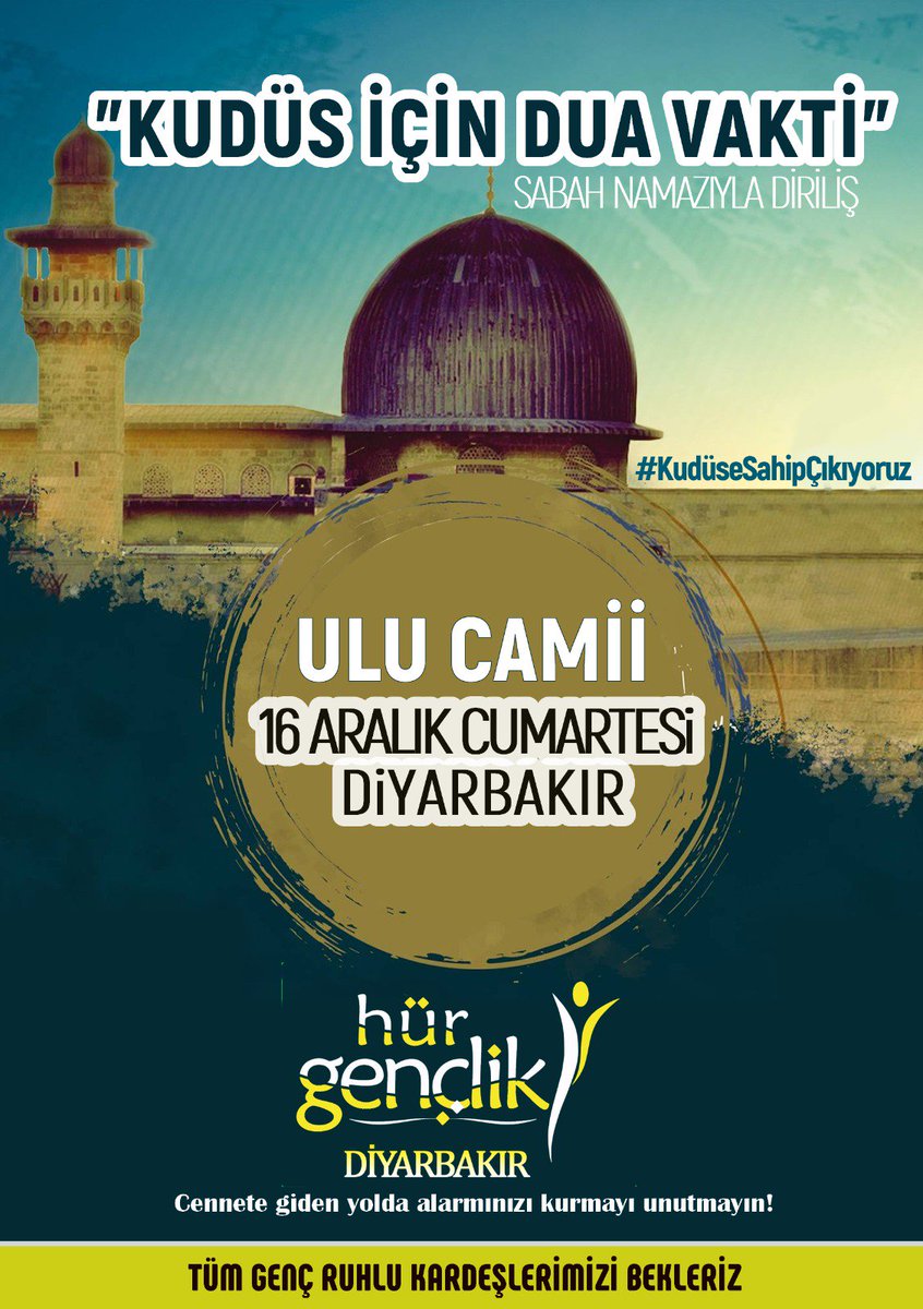 HurGenclik21_'s tweet photo. Kudüs; Diriliştir, uyanıştır, birliğin zeminidir. Kudüs için kardeş olma vakti...

HÜDA PAR Diyarbakır Gençlik Kolları olarak yarın 
SABAH namazında 
Ulu Camide 
"Kudüs İçin Dua Vakti" sloganıyla program düzenleyeceğiz.
 Tüm kardeşlerimiz davetlidir. 

#KudűseSahipÇıkıyoruz https://t.co/oDeW9XnxZd